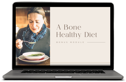 Bonus 3: A Bone Healthy Diet - A $47 Value