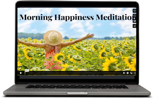 Bonus 6: The 7 Minute Happiness Morning Meditation. - Valued at $27